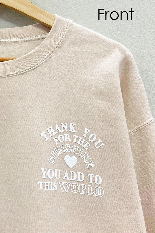 Oatmeal Colored "Thank You For The Sunshine" Sweatshirt